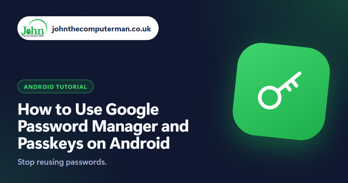 How to Use Google Password Manager and Passkeys on Android