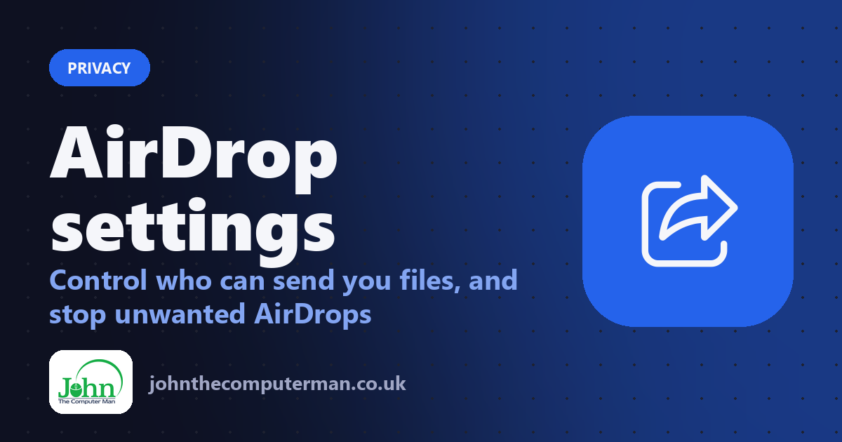 AirDrop settings: Control who can send you files, and stop unwanted AirDrops