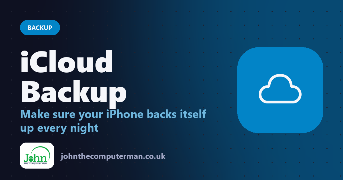 iCloud Backup: Make sure your iPhone backs itself up every night
