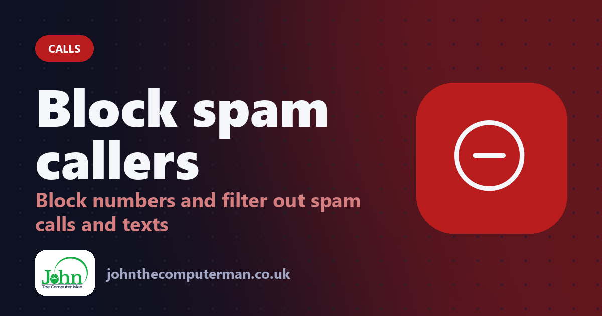 Block spam callers: Block numbers and filter out spam calls and texts