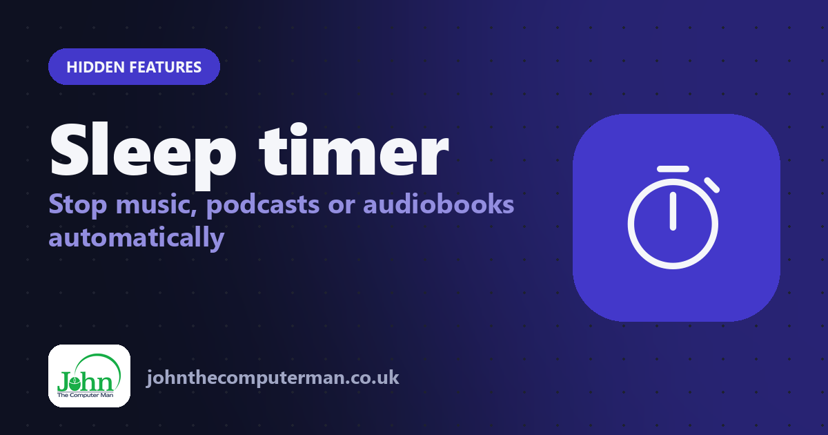 Sleep timer: Stop music, podcasts or audiobooks automatically