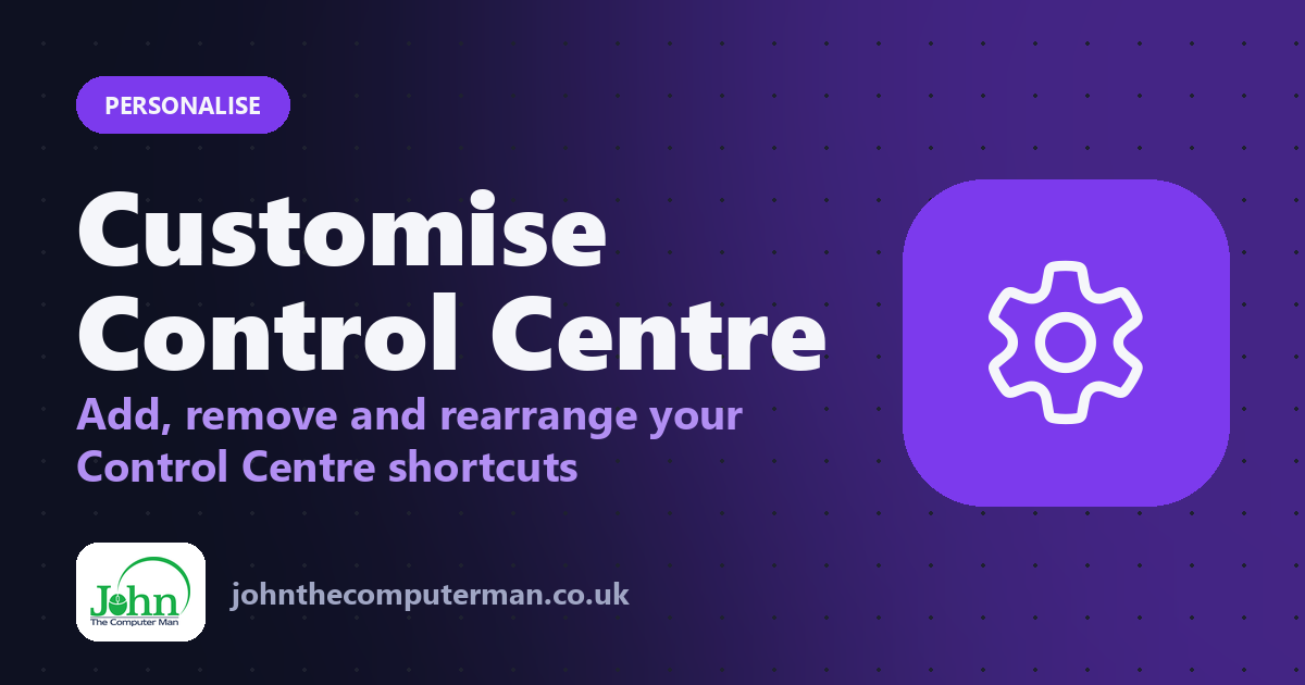 Customise Control Centre: Add, remove and rearrange your Control Centre shortcuts